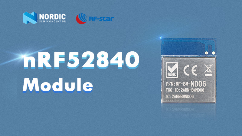 Breve descripción general de los módulos nRF52840 BLE 5.0 con tamaño pequeño y rendimiento estable